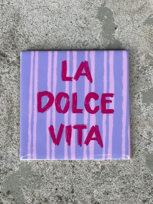 Tegeltje La dolce vita