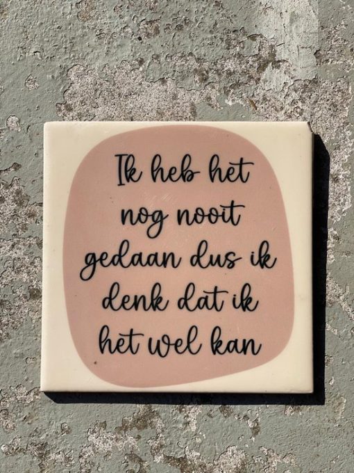 Tegeltje Ik heb het nog nooit gedaan