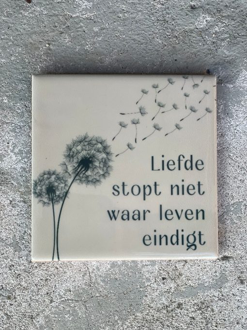 Tegeltje Liefde stopt niet