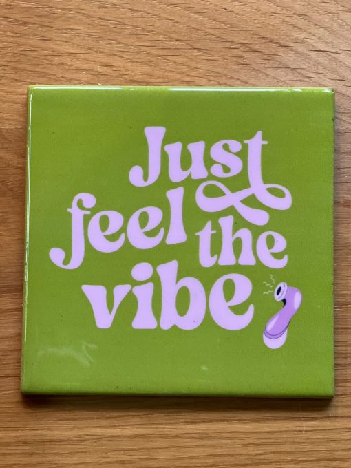 Tegeltje Just feel the vibe | Hippe Spreuktegel | Afscheid cadeau| Nieuwe woning cadeau | Housewarming cadeau |Verjaardagscadeau | Birthday |Verjaardag |brievenbuscadeau